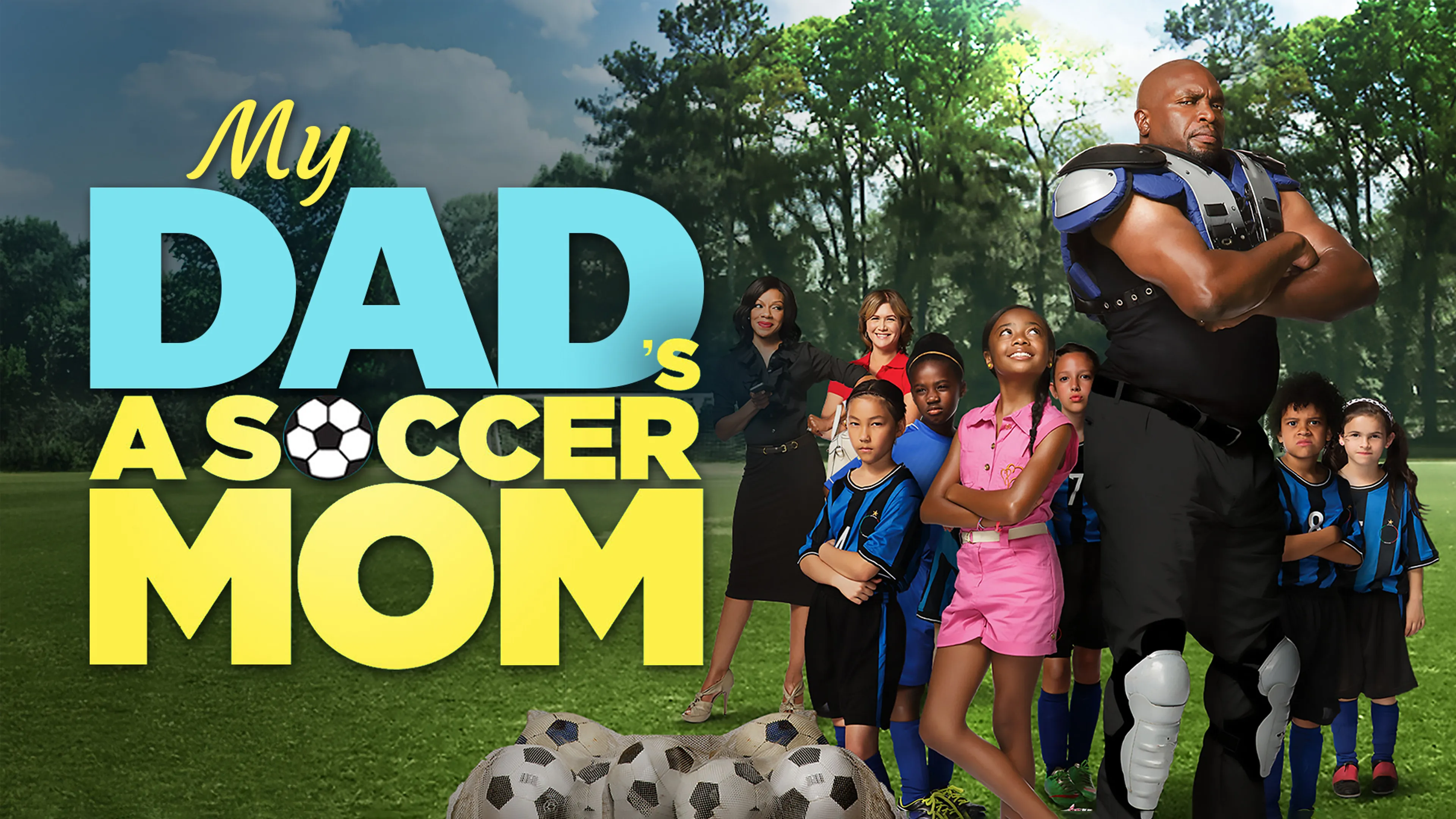 My Dad's a Soccer Mom poster